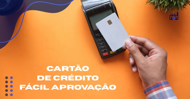 cartao de credito facil aprovaçao